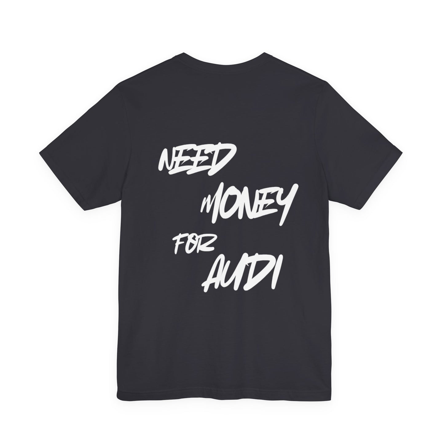 Need Money for Audi