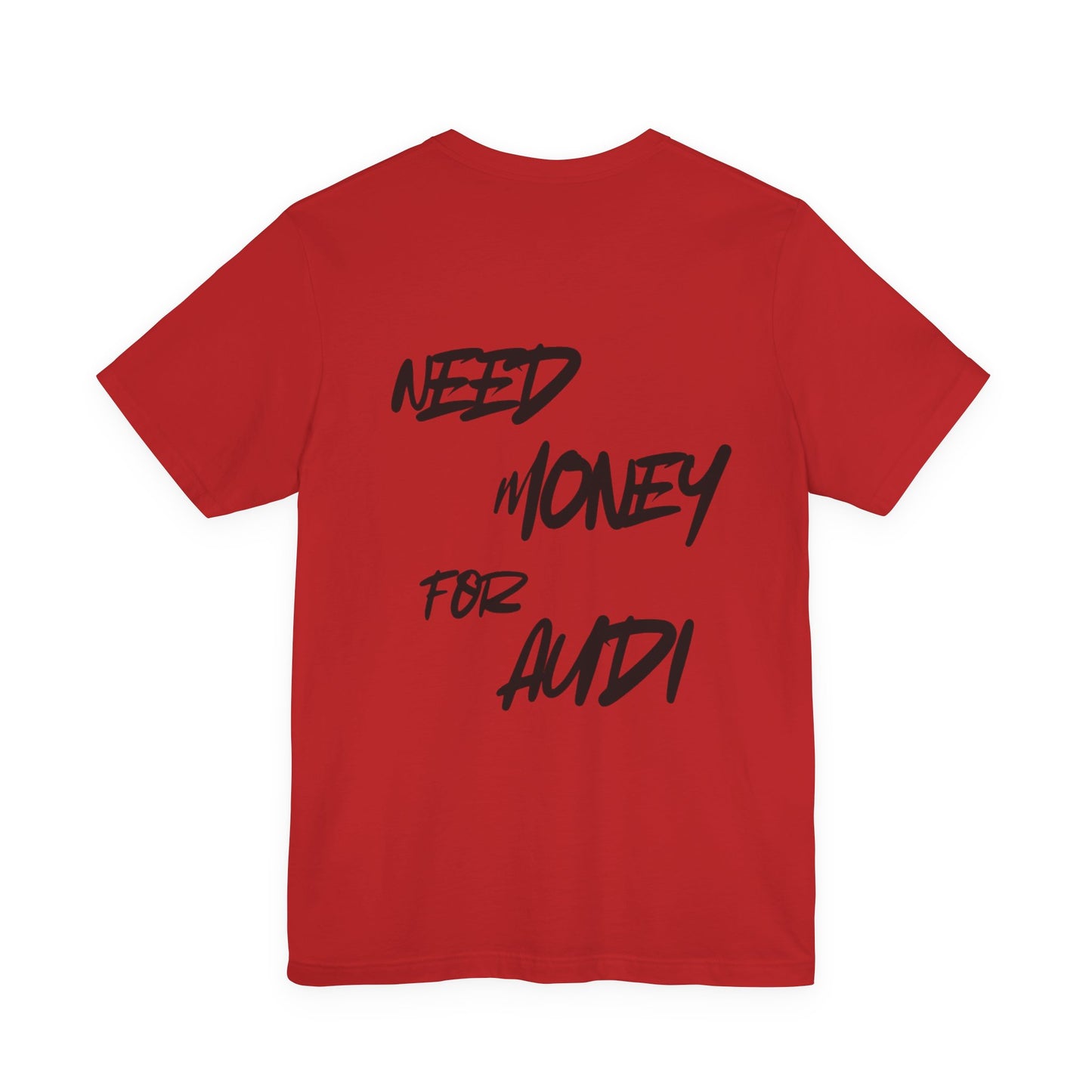 Need Money for Audi