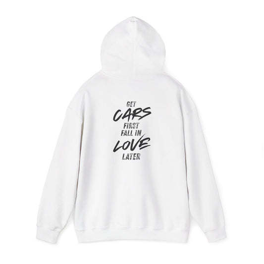 Hoodie Get Cars first...